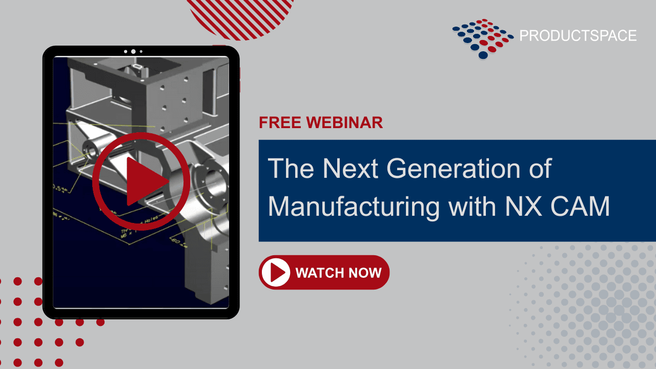 ProductSpace webinar thumbnail with a digital rendering of a part setup in NX CAM, featuring a red play button.