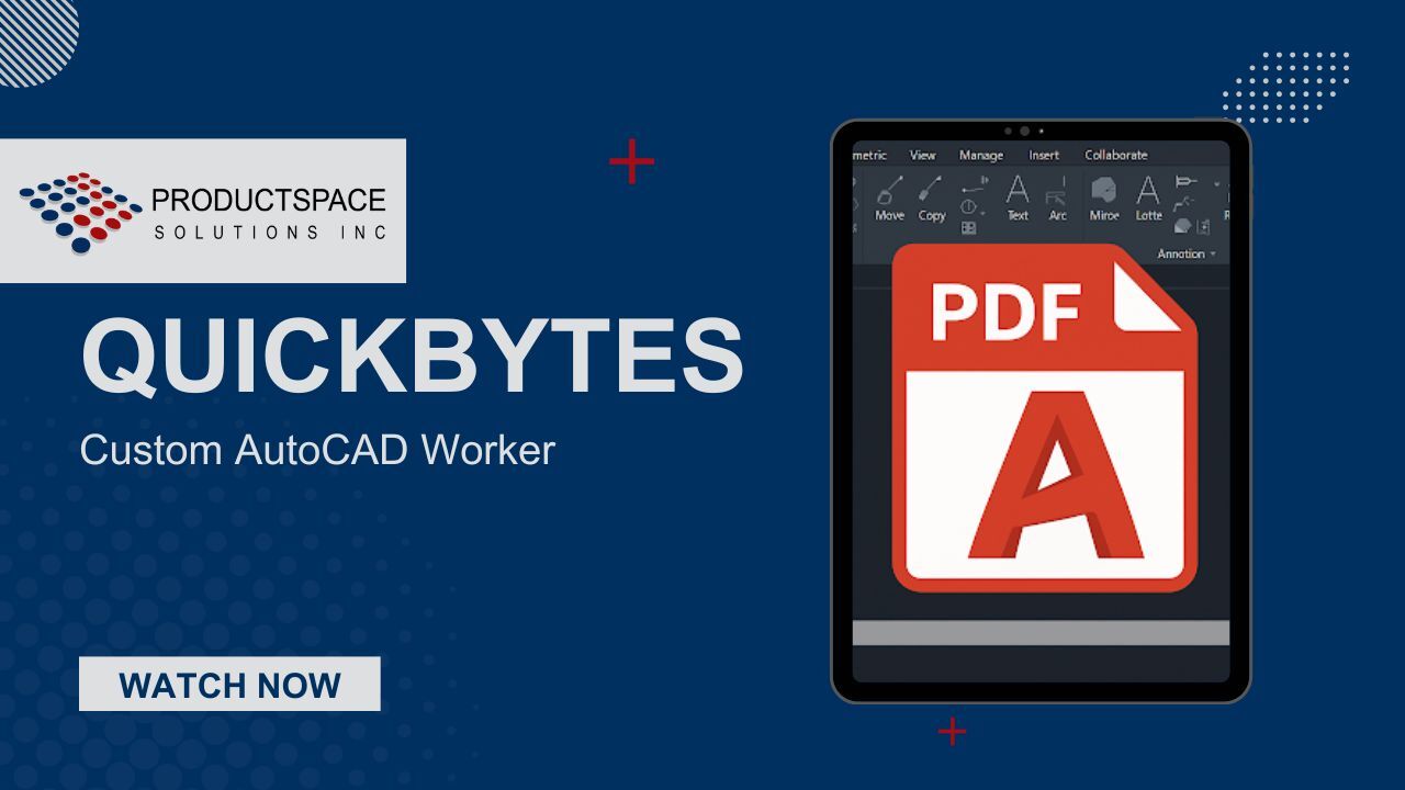 ProductSpace Quickbytes thumbnail showing a tablet with a PDF icon and large red 'A' representing AutoCAD Worker setup.